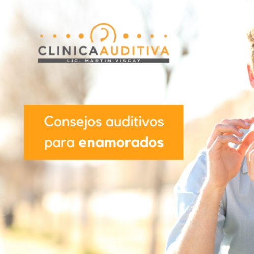 Consejos auditivos para enamorados
